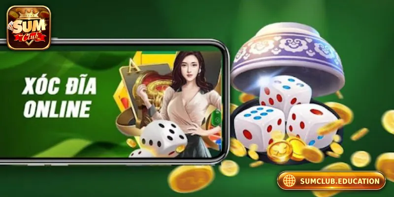 Xóc Đĩa Online – Bí Kíp Hốt Tiền Từ Sumclub Đang Gây Bão! Xóc Đĩa Online – Bí Kíp Hốt Tiền Từ Sumclub Đang Gây Bão!